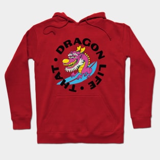 THAT DRAGON LIFE Hoodie